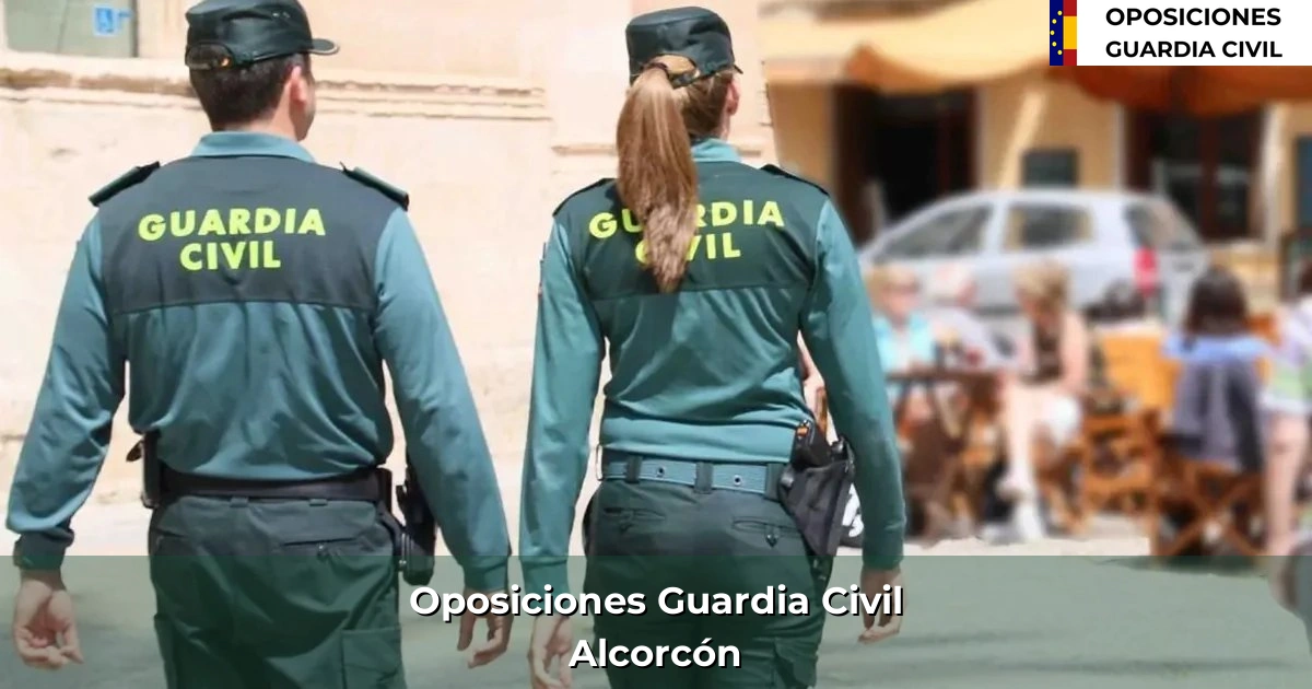 Oposiciones Guardia Civil en Alcorcón