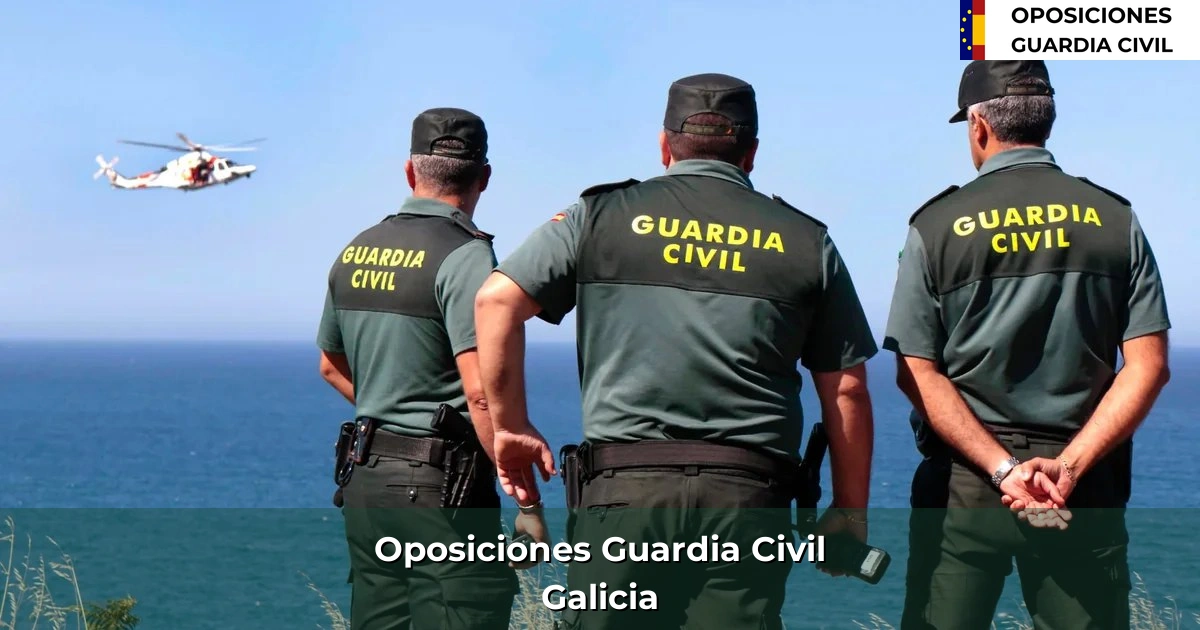 Oposiciones Guardia Civil en Galicia