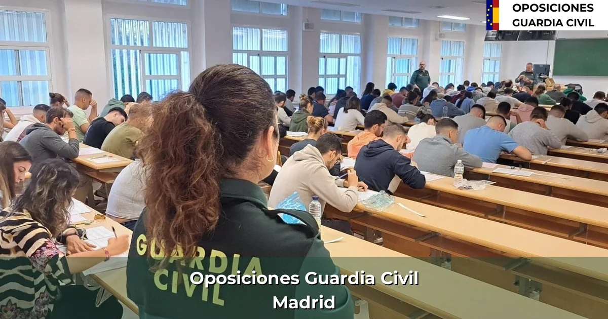 Oposiciones Guardia Civil en Madrid